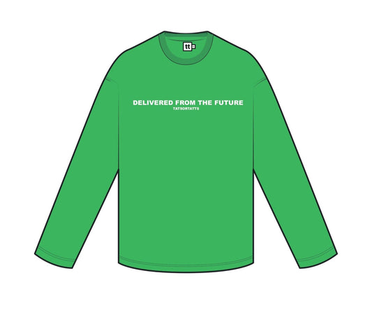 "DELIVERED FROM THE FUTURE" Longsleeve
